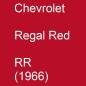 Preview: Chevrolet, Regal Red, RR (1966).